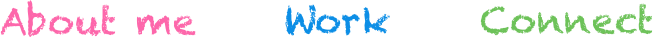 About me · Work · Connect