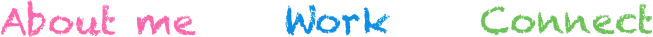 About me · Work · Connect